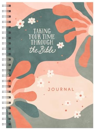 Taking Your Time Through the Bible Journal
