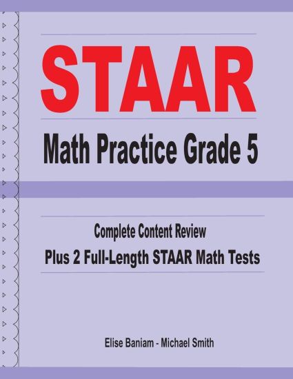 STAAR Math Practice Grade 5: Complete Content Review Plus 2 Full-length STAAR Math Tests