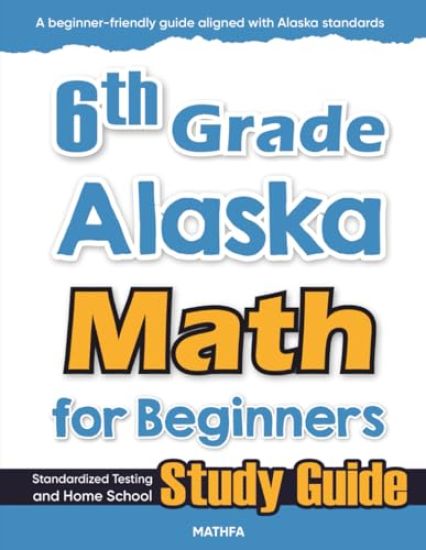 6th Grade Alaska Math for Beginners