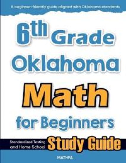 6th Grade Oklahoma Math for Beginners
