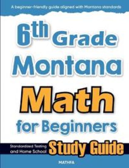 6th Grade Montana Math for Beginners