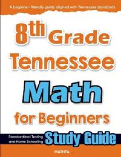 8th Grade Tennessee Math for Beginners