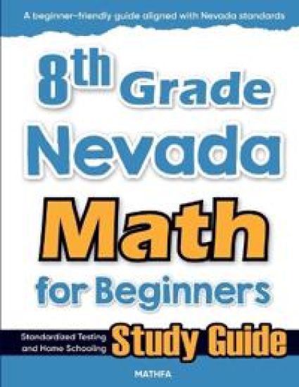8th Grade Nevada Math for Beginners