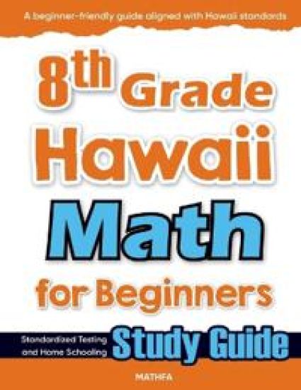 8th Grade Hawaii Math for Beginners