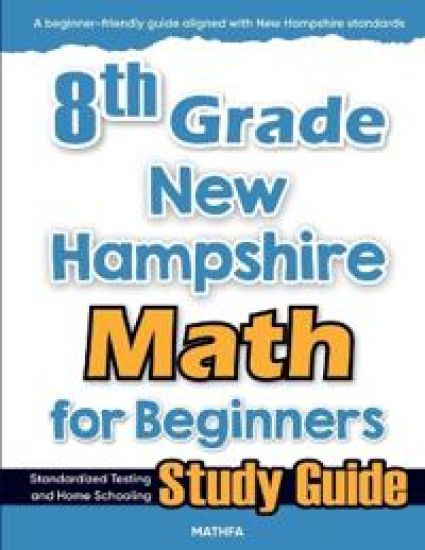 8th Grade New Hampshire Math for Beginners