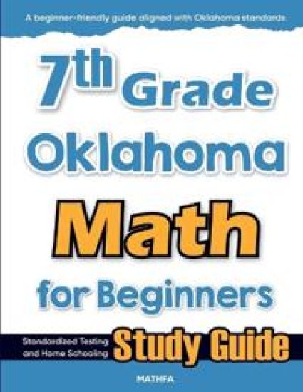 7th Grade Oklahoma Math for Beginners