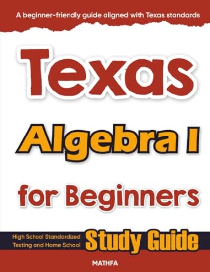 Texas Algebra I for Beginners