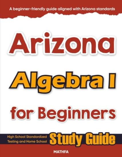 Arizona Algebra I for Beginners