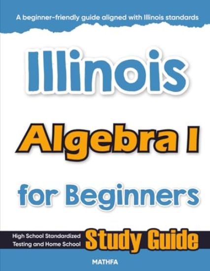Illinois Algebra I for Beginners