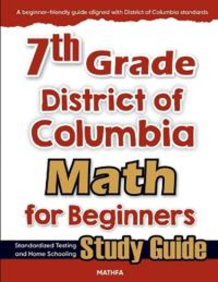 7th Grade District of Colombia Math for Beginners