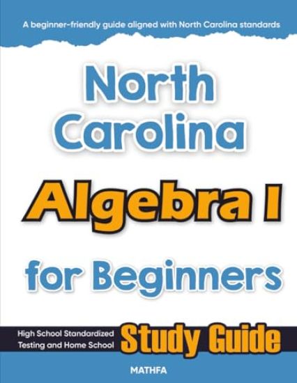 North Carolina Algebra I for Beginners