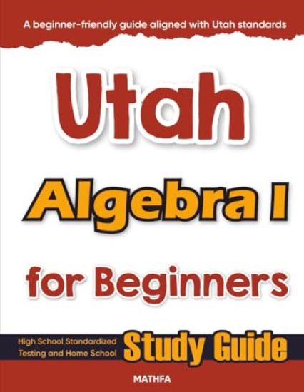 Utah Algebra I for Beginners