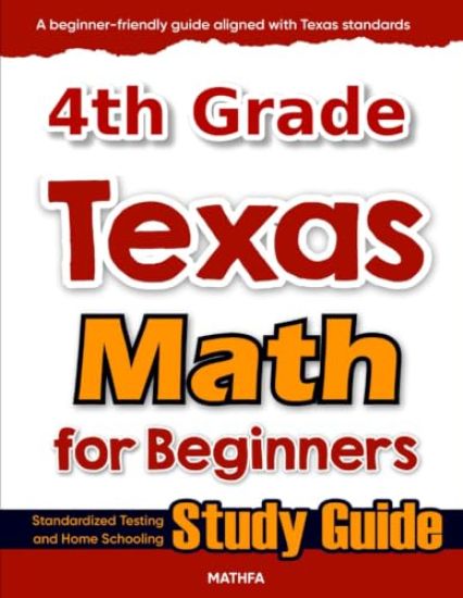 4th Grade Texas Math for Beginners