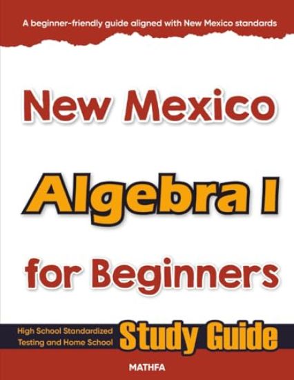 New Mexico Algebra I for Beginners