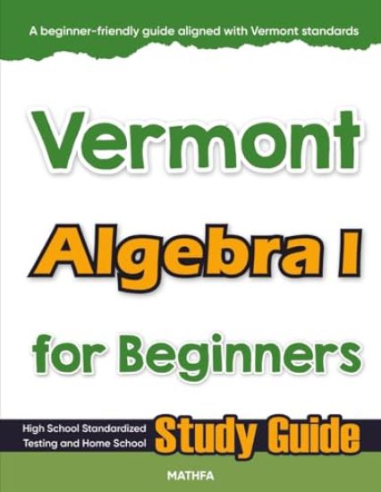 Vermont Algebra I for Beginners