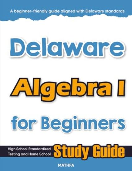 Delaware Algebra I for Beginners