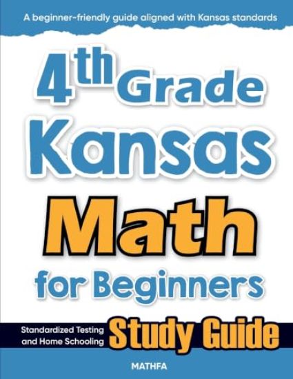4th Grade Kansas Math for Beginners