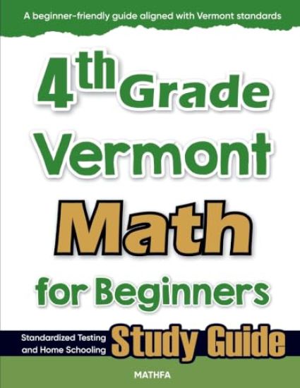 4th Grade Vermont Math for Beginners