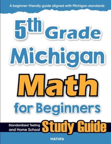 5th Grade Michigan Math for Beginners