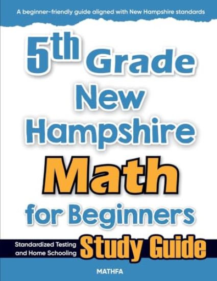 5th Grade New Hampshire Math for Beginners