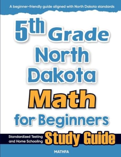 5th Grade North Dakota Math for Beginners