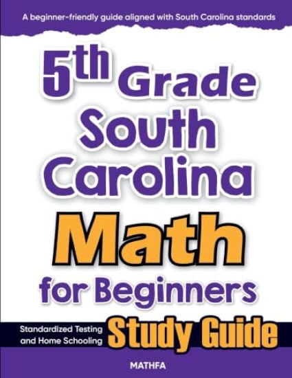 5th Grade South Carolina Math for Beginners