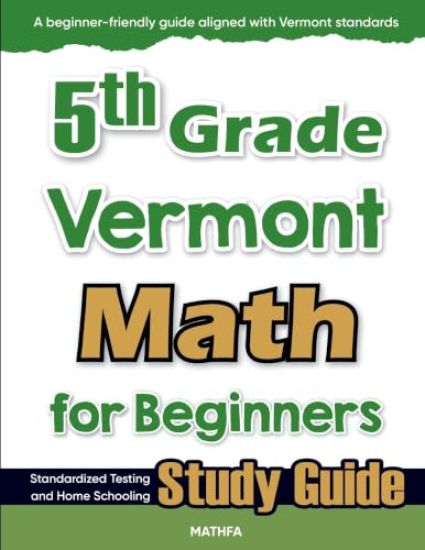 5th Grade Vermont Math for Beginners