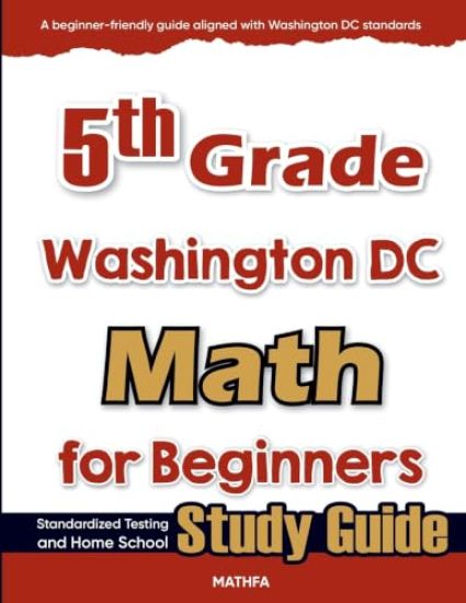 5th Grade Washington DC Math for Beginners