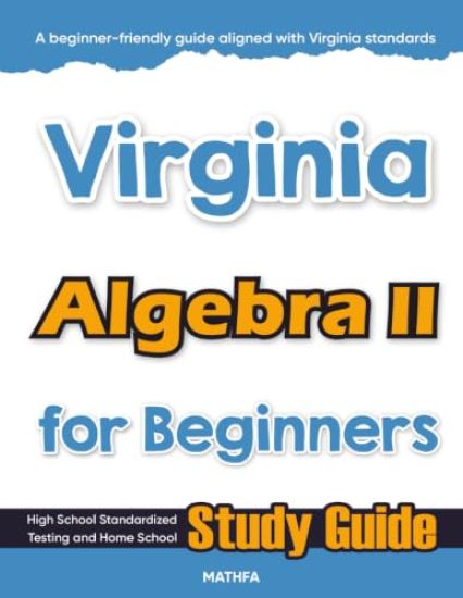 Virginia Algebra II for Beginners