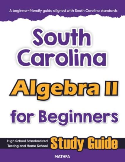 South Carolina Algebra II for Beginners