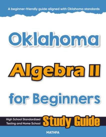 Oklahoma Algebra II for Beginners