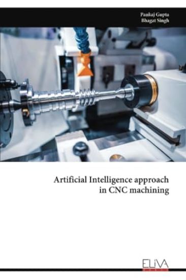 Artificial Intelligence approach in CNC machining – Pankaj Gupta, kirjan kansikuva