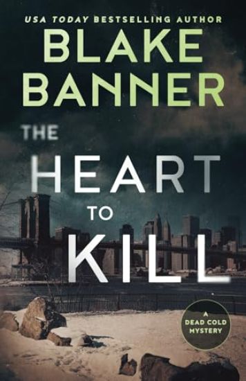 The Heart to Kill
