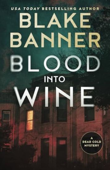 Blood Into Wine