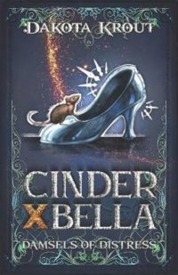 Cinder X Bella