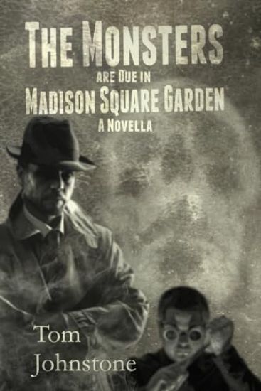 The Monsters Are Due in Madison Square Garden