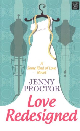 Love Redesigned: Some Kind of Love