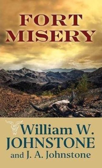 Fort Misery: Fort Misery Series