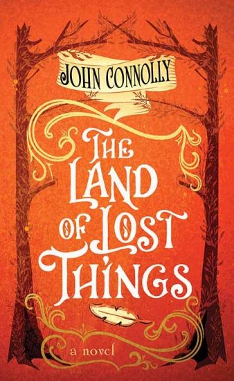 The Land of Lost Things: The Book of Lost Things