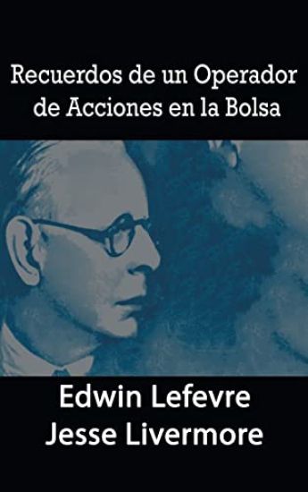 Recuerdos de un Operador de Acciones en la Bolsa