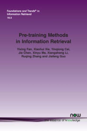 Pre-training Methods in Information Retrieval – Yixing Fan, kirjan kansikuva