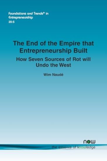 The End of the Empire that Entrepreneurship Built