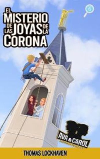 El Misterio de las Joyas de la Corona (Libro 6)