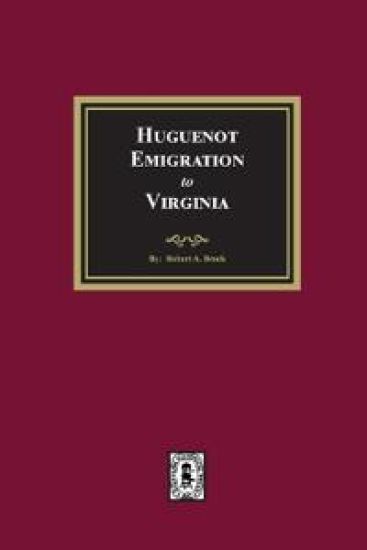 Huguenot Emigration to Virginia