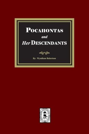 Pocahontas and her Descendants