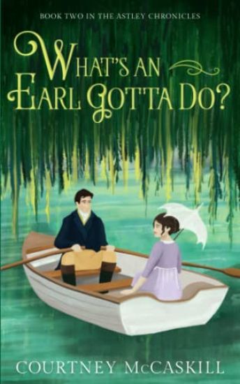 What's an Earl Gotta Do?