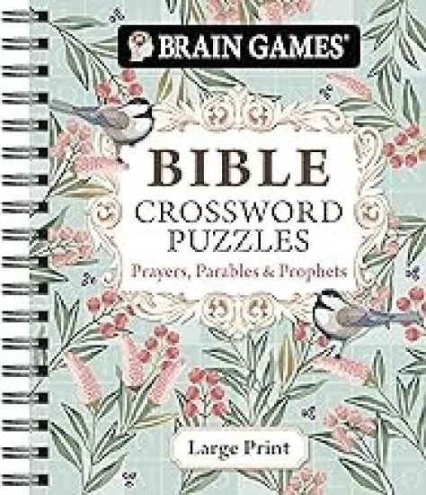 Brain Games - Bible Crossword Puzzles: Prayers, Parables & Prophets - Large Print