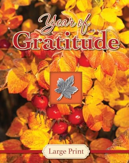 Year of Gratitude - Large Print (Daily Prayer Books) – Publications International Ltd, kirjan kansikuva