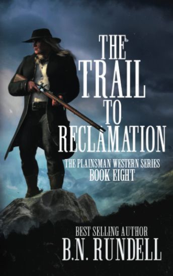 The Trail to Reclamation