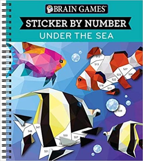 Brain Games - Sticker by Number: Under the Sea (28 Images to Sticker) – Publications International Ltd, kirjan kansikuva